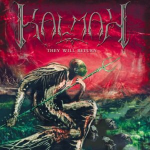 Kalmah - They Will Return（2002）