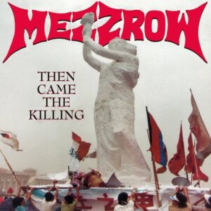 Mezzrow - Then Came The Killing（1990）
