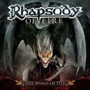 Rhapsody Of Fire - Dark Wings Of Steel（2013）