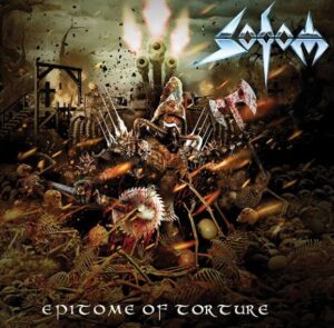Sodom - Epitome Of Torture（2013）