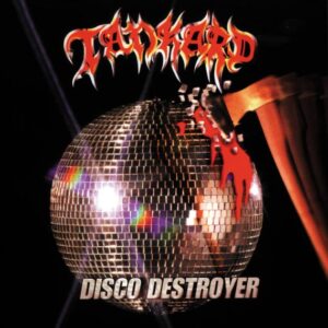 Tankard - Disco Destroyer（1998）