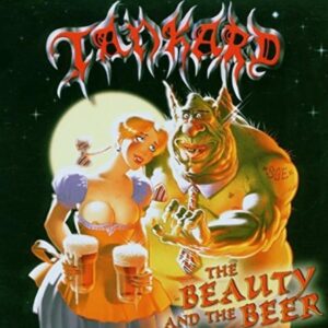 Tankard - The Beauty And The Beer（2006）