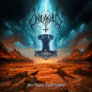 Unleashed - Fire Upon Your Lands（2025）