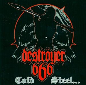 Destroyer 666 - Cold Steel ... For An Iron Age（2002）