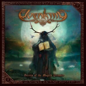 Elvenking - Secrets Of The Magick Grimoire（2017）