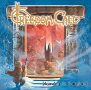 Freedom Call - Stairway To Fairyland（1999）
