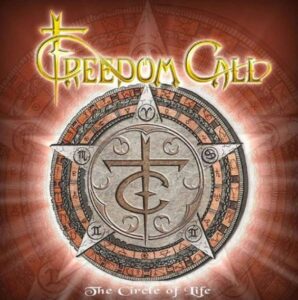 Freedom Call - The Circle Of Life（2005）