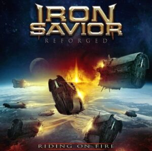 Iron Savior - Reforged - Riding On Fire（2017）