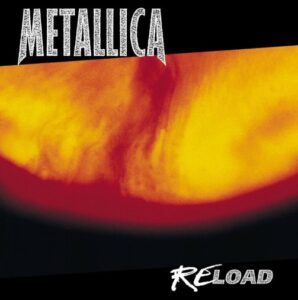 Metallica - Reload（1997）
