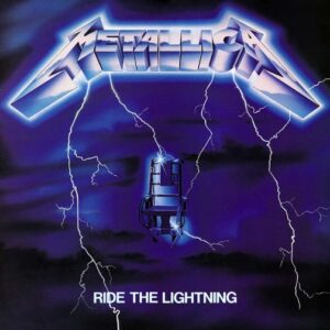 Metallica - Ride The Lightning（1984）