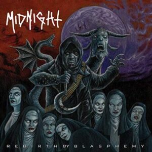 Midnight - Rebirth By Blasphemy(2020)