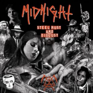 Midnight - Steel, Rust And Disgust(2025)