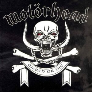Motorhead - March ör Die（1992）