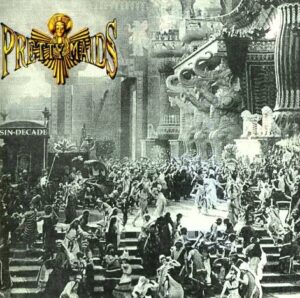Pretty Maids - Sin-Decade(1992)