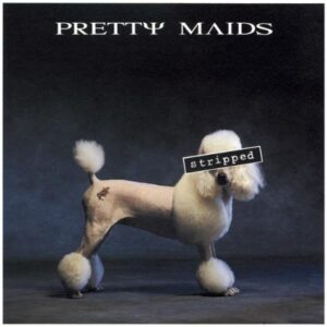 Pretty Maids - Stripped(1993)
