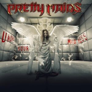 Pretty Maids - Undress Your Madness(2019)