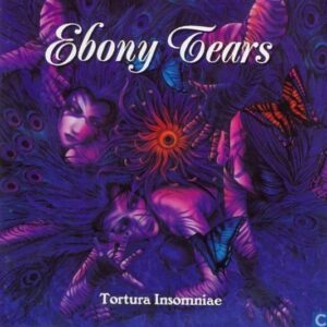 Ebony Tears - Tortura Insomniae（1997）
