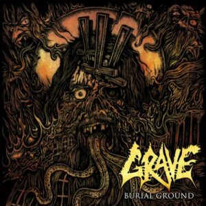 Grave - Burial Ground（2010）