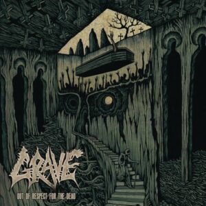 Grave - Out Of Respect For The Dead（2015）
