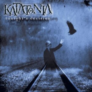 Katatonia - Tonight's Decision（1999）
