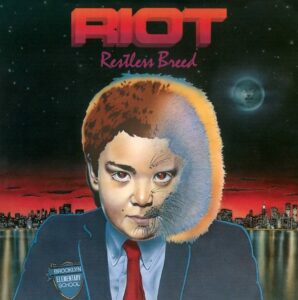 Riot - Restless Breed（1982）