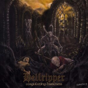 Hellripper - Coagulating Darkness（2017）