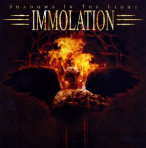 Immolation - Shadows In The Light(2007)