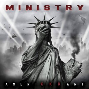 Ministry - AmeriKKKant(2018)
