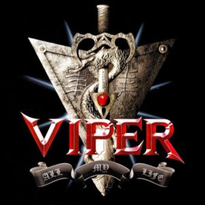 Viper - All My Life(2007)
