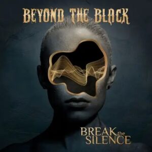 Beyond The Black - Break The Silence(2026)