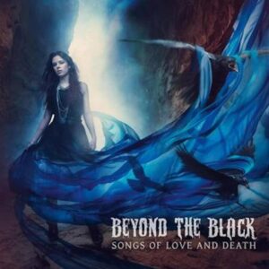 Beyond The Black - Songs Of Love And Death(2015)