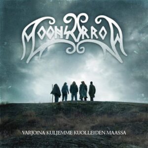 Moonsorrow - Varjoina Kuljemme Kuolleiden Maassa（2011）