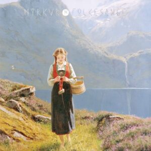 Myrkur - Folkesange（2020）