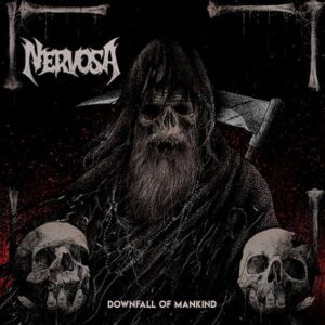 Nervosa - Downfall Of Mankind（2018）