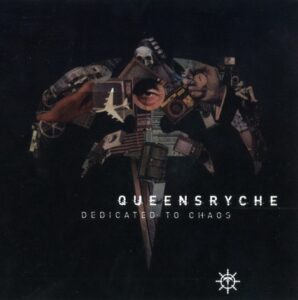 Queensryche - Dedicated To Chaos(2011)