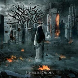 Signs Of The Swarm - Senseless Order（2016）