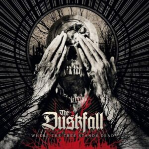The Duskfall - Where The Tree Stands Dead(2014)