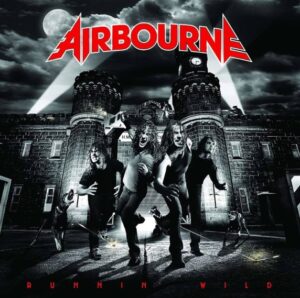 Airbourne - Runnin' Wild(2007)