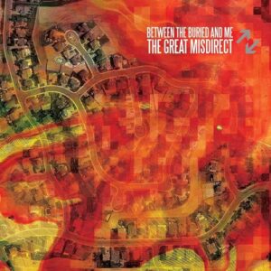 Between The Buried And Me - The Great Misdirect(2009)