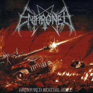 Enthroned - Armoured Bestial Hell(2001)