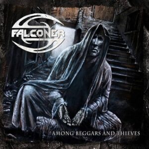 Falconer - Among Beggars And Thieves（2008）