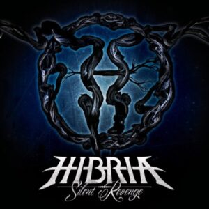 Hibria - Silent Revenge（2013）