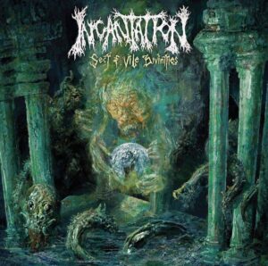 Incantation - Sect Of Vile Divinities(2020)