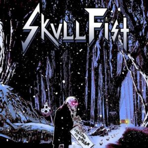 Skull Fist - Chasing The Dream（2014）