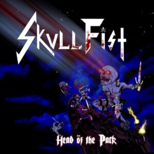 Skull Fist - Head öf the Pack（2014）