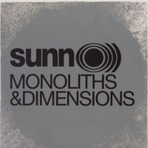 Sunn O))) - Monoliths & Dimensions（2009）