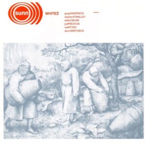 Sunn O))) - White2（2004）