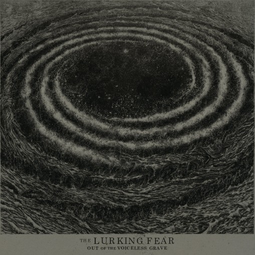 The Lurking Fear - Out Of The Voiceless Grave(2017)