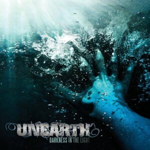 Unearth - Darkness In The Light（2011）