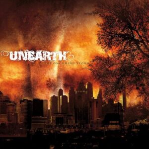 Unearth - The Oncoming Storm（2004）